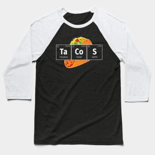 Mexican Tacos Periodic Table Elements Funny Science Baseball T-Shirt